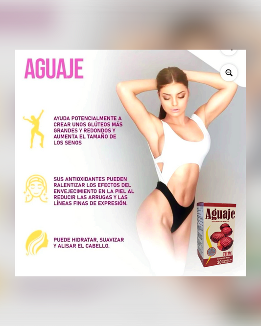 AGUAJE TRIM - Piel más suave, cabello más brillante, curvas más definidas.